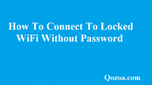 How To Connect To Locked WiFi Without Password