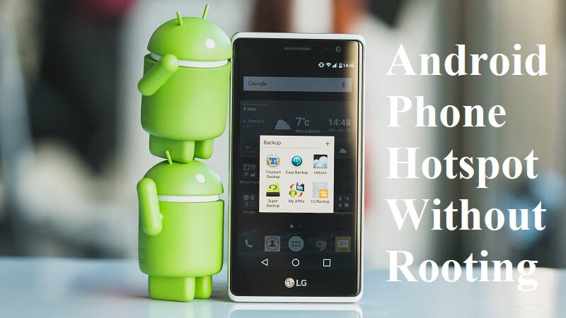 How To Turn Your Android Phone Into A Hotspot Without Rooting
