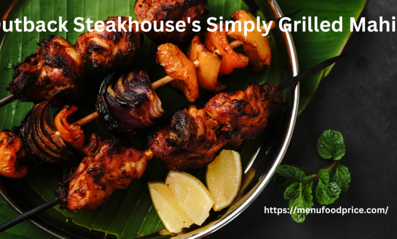 Outback Steakhouse's Simply Grilled Mahi